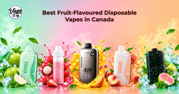 Best Fruit-Flavoured Disposable Vapes in Canada